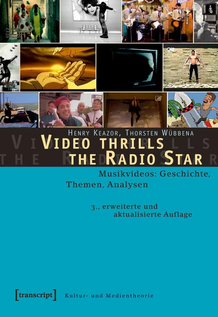 Video thrills the Radio Star - Henry Keazor/ Thorsten Wübbena