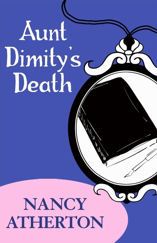 Aunt Dimity's Death (Aunt Dimity Mysteries Book 1)