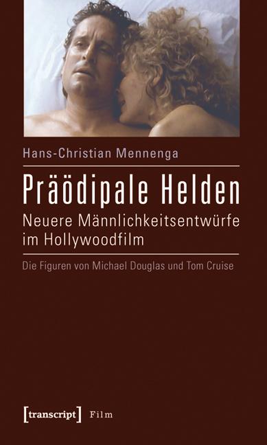 Präödipale Helden - Hans-Christian Mennenga