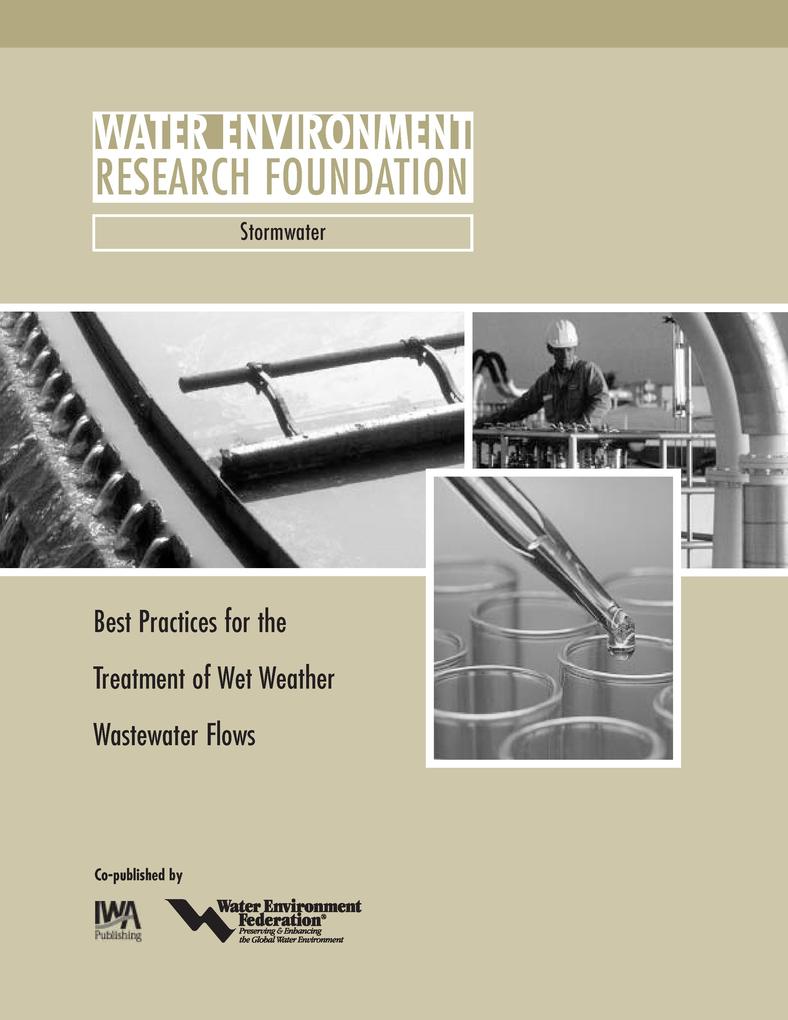 Best Practices for the Treatment of Wet Weather Wastewater Flows
