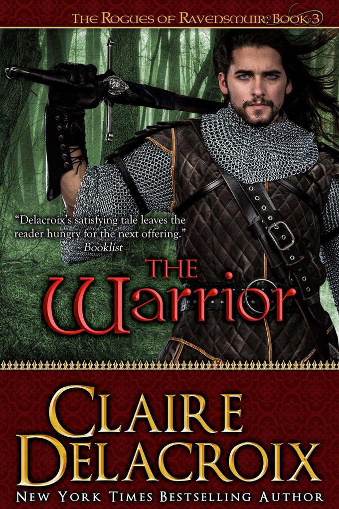 The Warrior (The Rogues of Ravensmuir #3)
