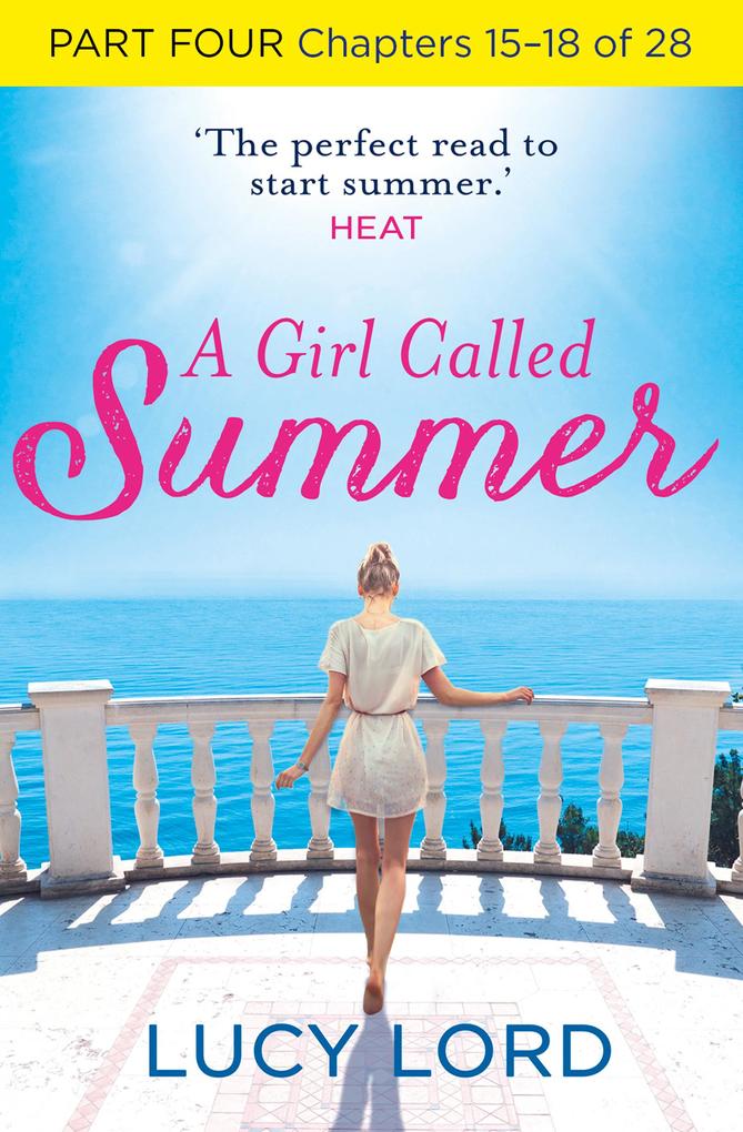 A Girl Called Summer: Part Four Chapters 15-18 of 28