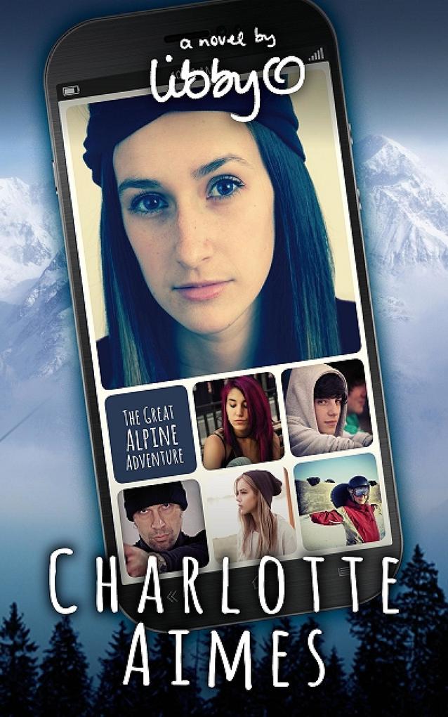 Charlotte Aimes: The Great Alpine Adventure