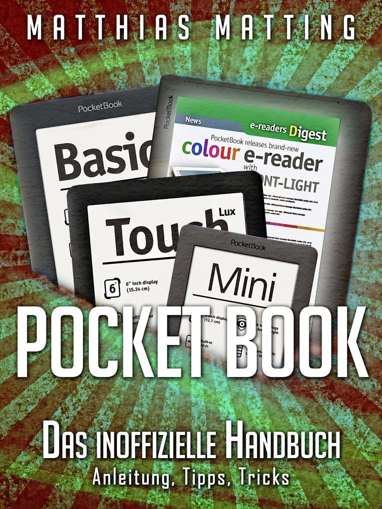 Pocket Book - Das inoffizielle Handbuch. Anleitung Tipps Tricks