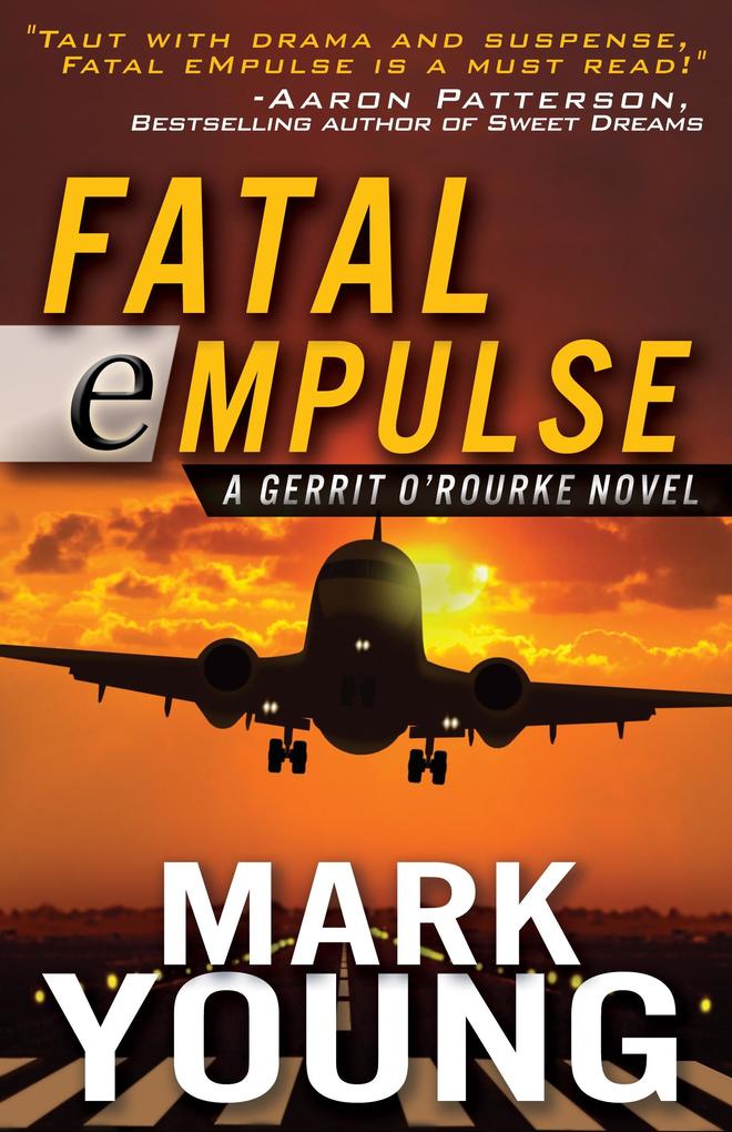 FATAL eMPULSE (A Gerrit O‘Rourke Novel)