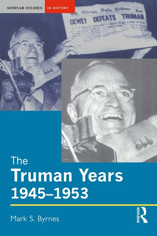The Truman Years 1945-1953