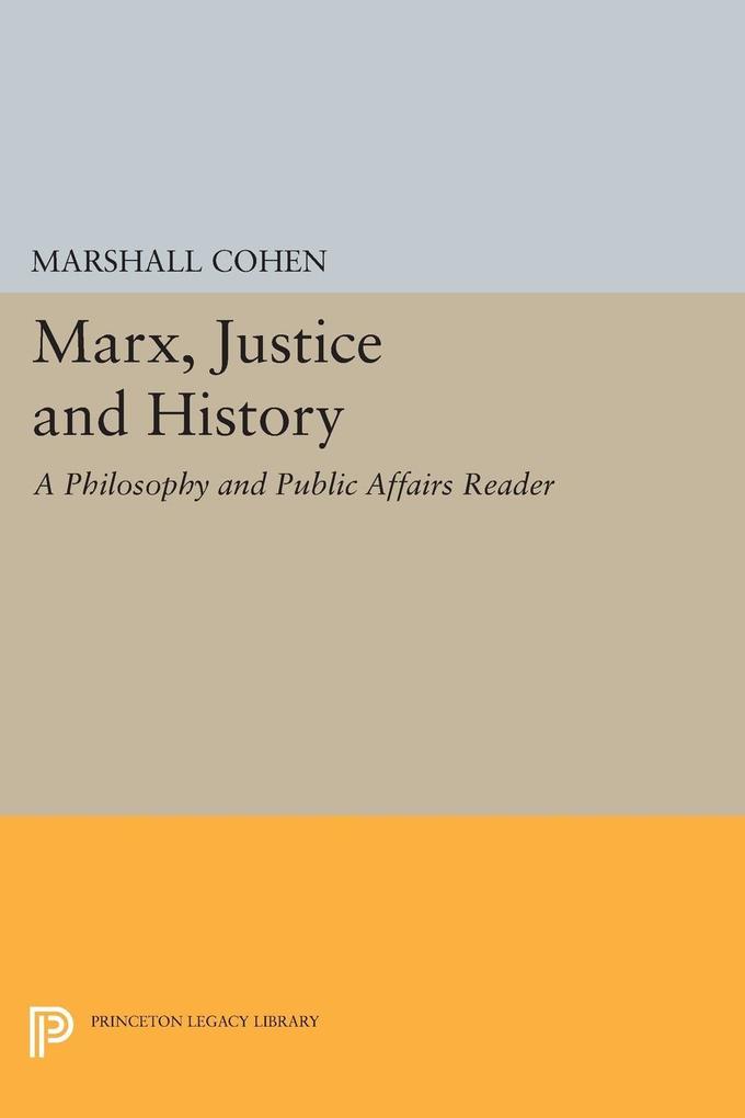 Marx Justice and History