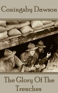 The Glory Of The Trenches