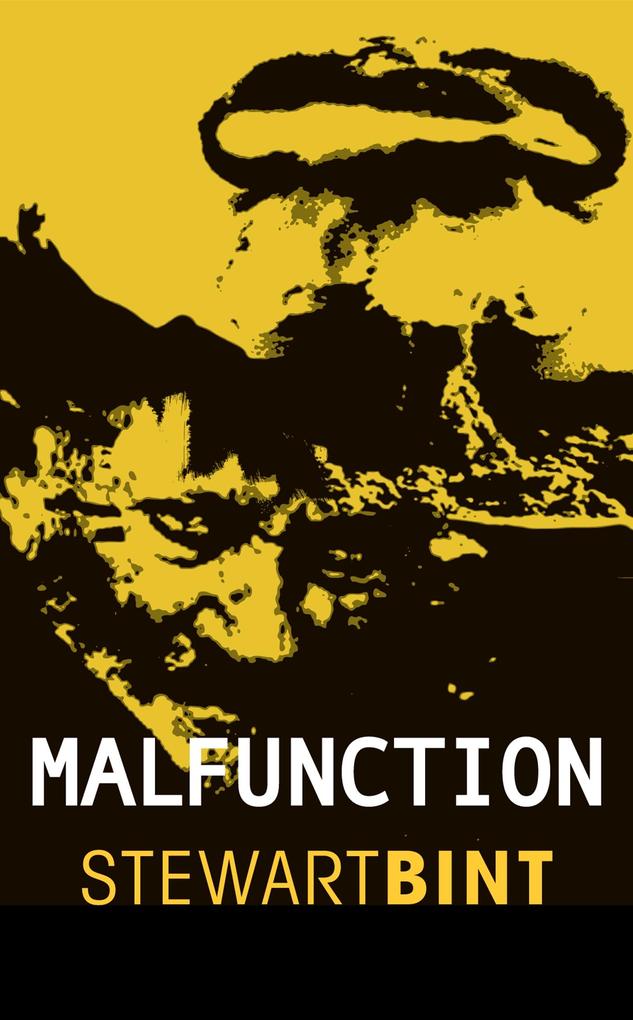 Malfunction