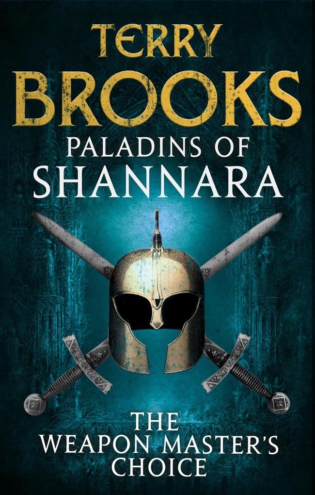 Paladins of Shannara: The Weapon Master‘s Choice (short story)