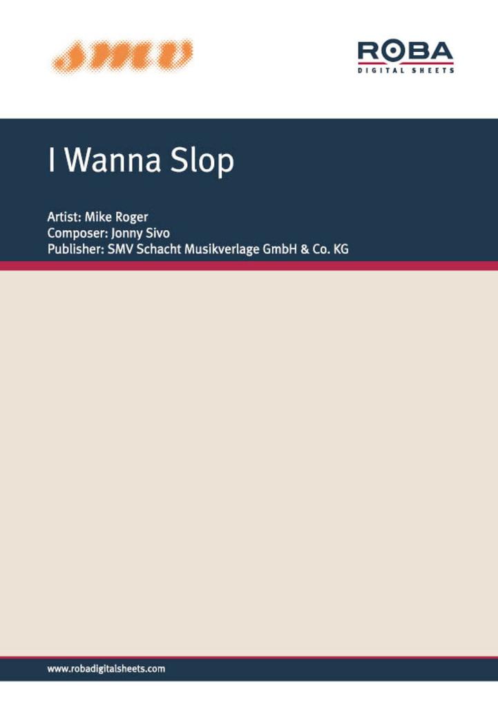 I Wanna Slop