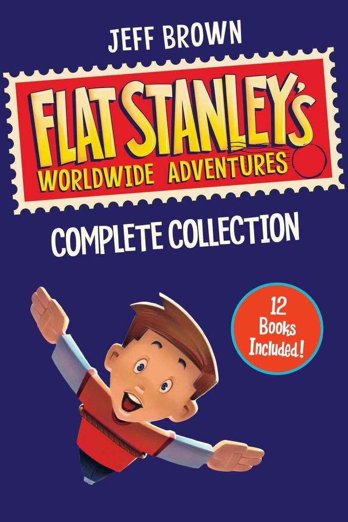 Flat Stanley‘s Worldwide Adventures Collection