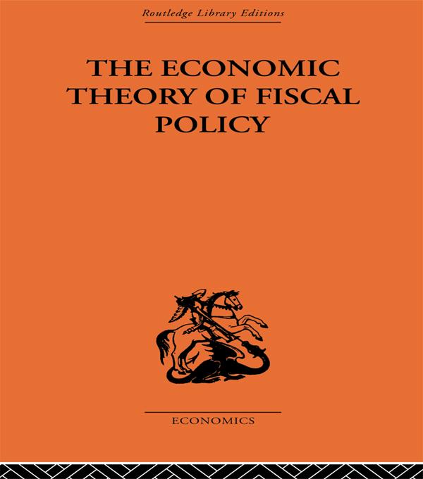 The Economic Theory of Fiscal Policy