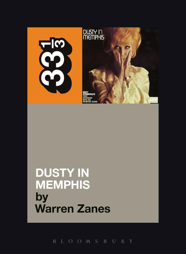 Dusty Springfield‘s Dusty in Memphis