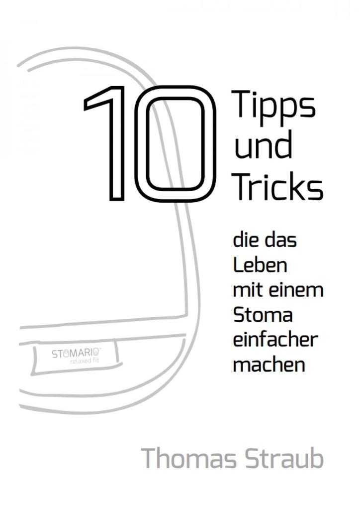 10 Tipps die das Leben mit einem Stoma einfacher machen