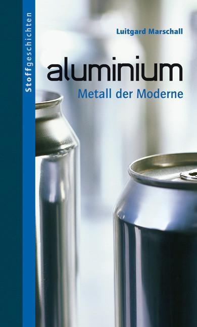 Aluminium - Luitgard Marschall