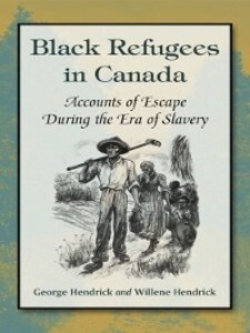 Black Refugees in Canada als eBook Download von George Hendrick - George Hendrick