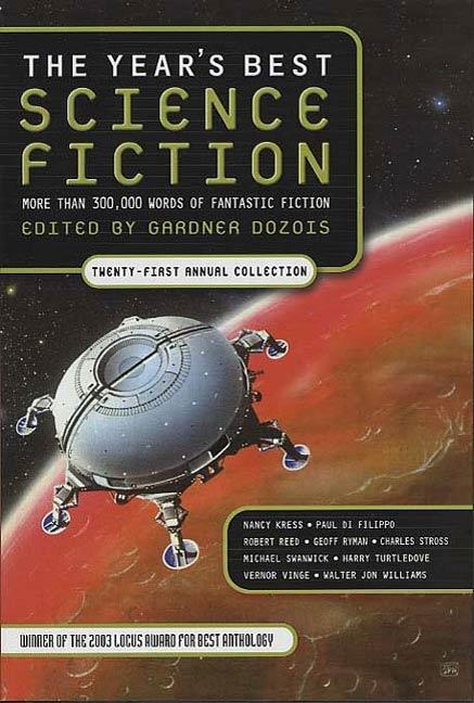 The Year‘s Best Science Fiction: Twenty-First Annual Collection