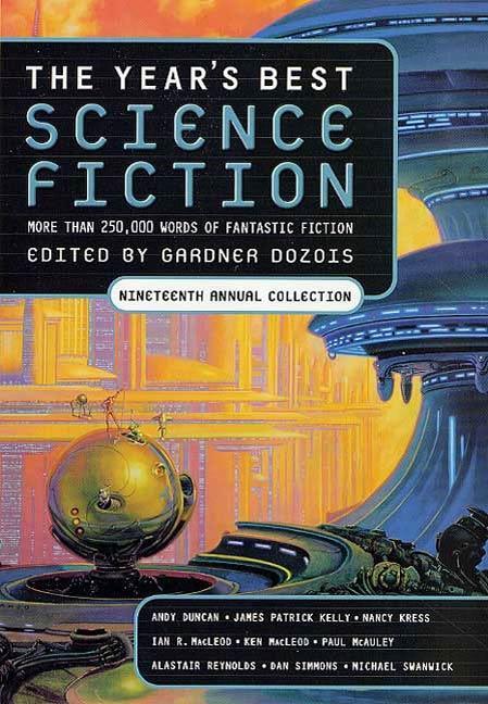 The Year‘s Best Science Fiction: Nineteenth Annual Collection