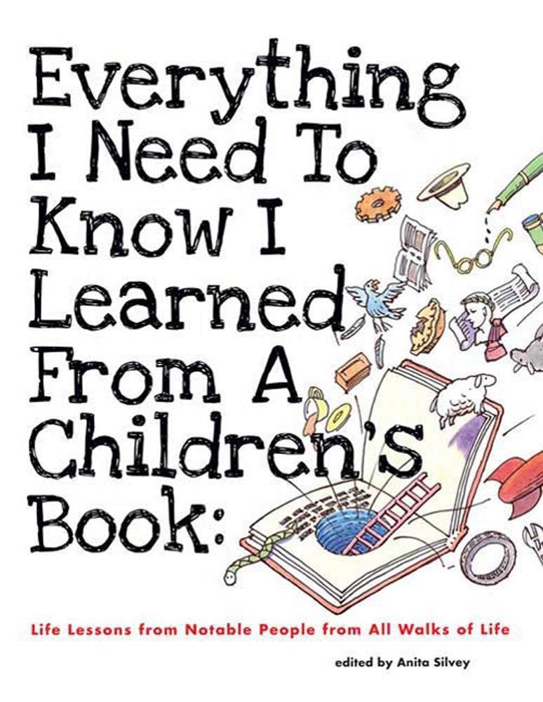 Everything I Need to Know I Learned from a Children‘s Book