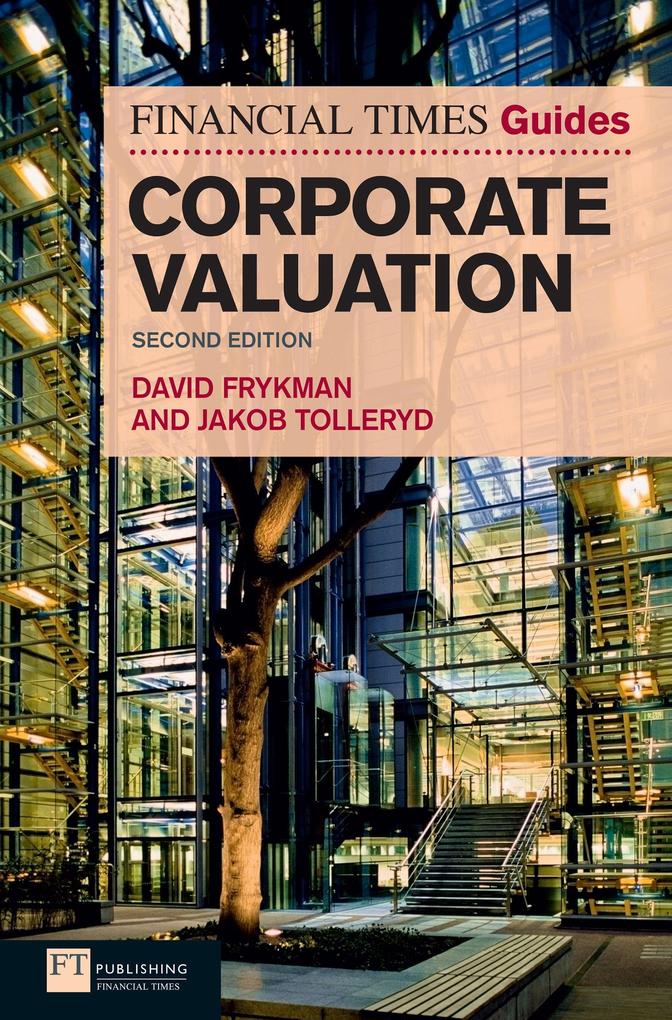 Financial Times Guide to Corporate Valuation The