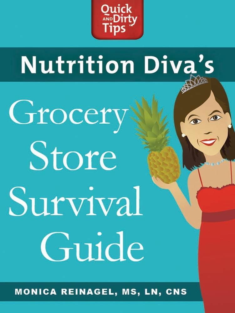 Nutrition Diva‘s Grocery Store Survival Guide