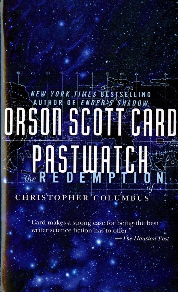 Pastwatch - Orson Scott Card
