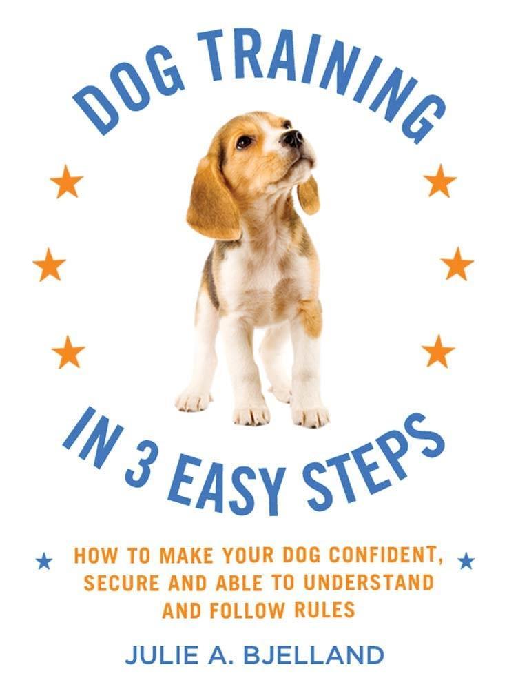 Dog Training in 3 Easy Steps
