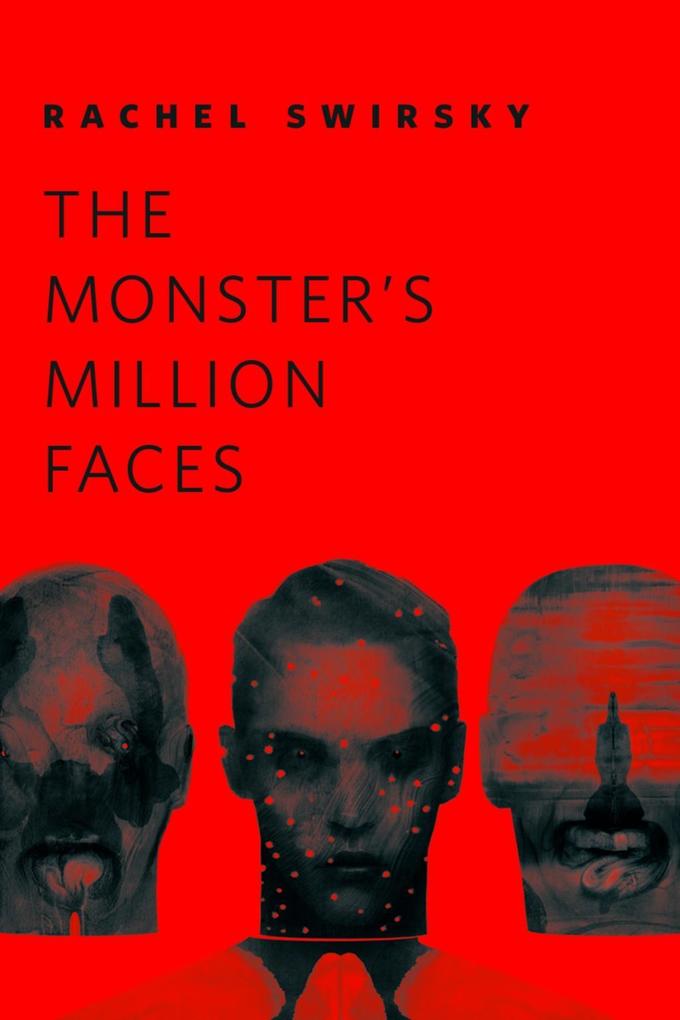 The Monster‘s Million Faces