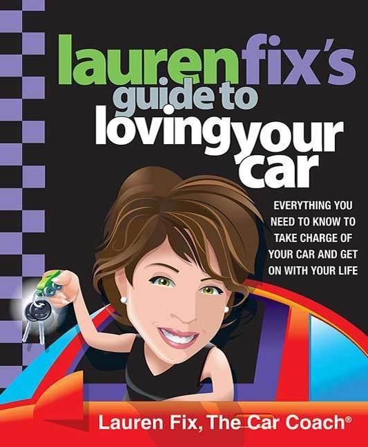 Lauren Fix‘s Guide to Loving Your Car