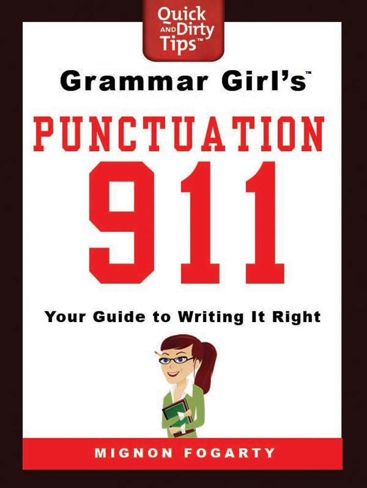 Grammar Girl‘s Punctuation 911