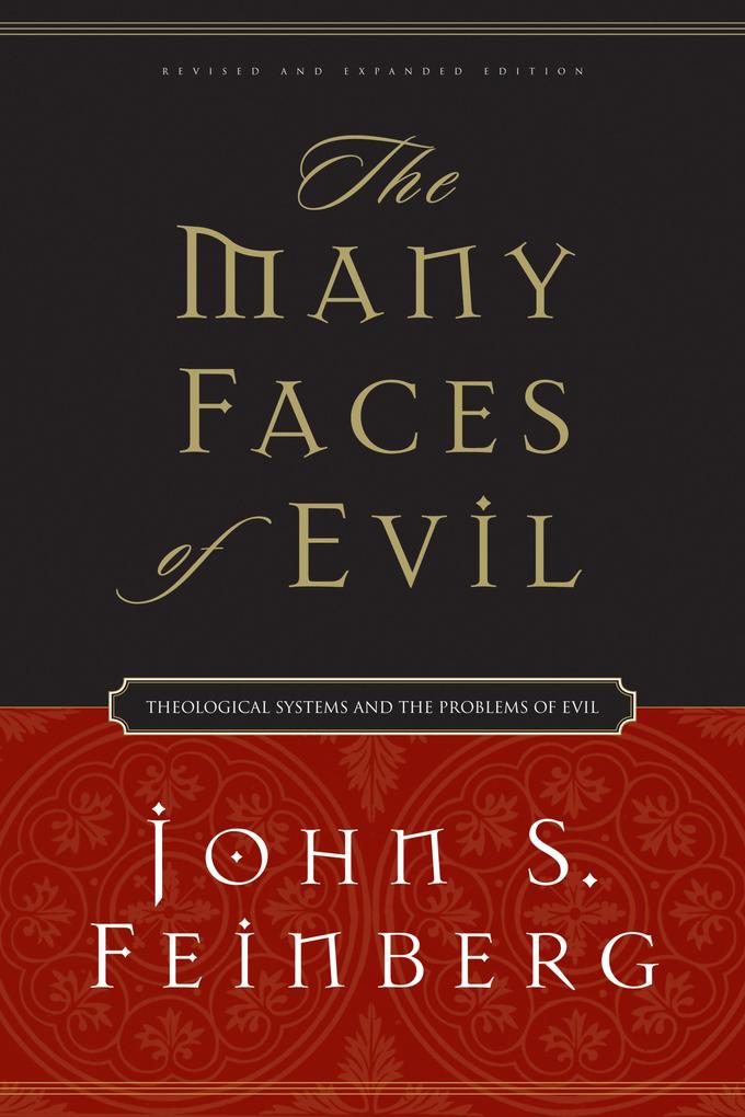 The Many Faces of Evil (Revised and Expanded Edition)