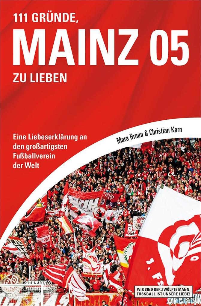 111 Gründe Mainz 05 zu lieben