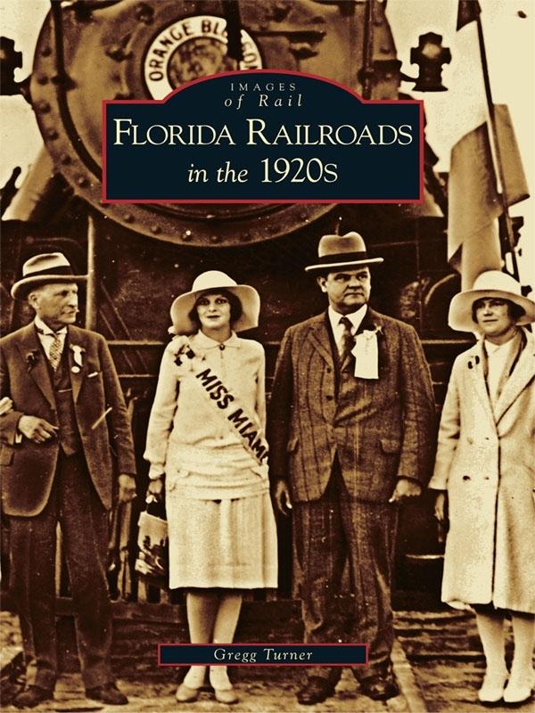 Florida Railroads in the 1920‘s