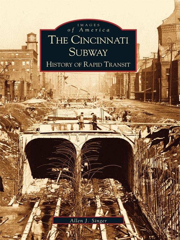 Cincinnati Subway: History of Rapid Transit