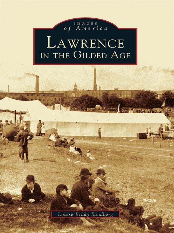 Lawrence in the Gilded Age
