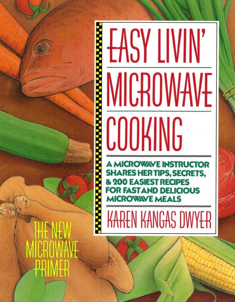 Easy Livin‘ Microwave Cooking