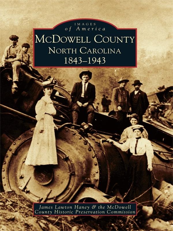McDowell County North Carolina 1843-1943