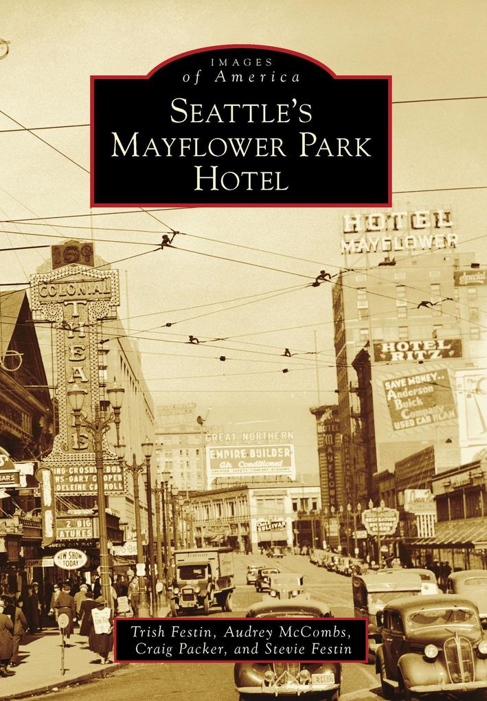 Seattle‘s Mayflower Park Hotel