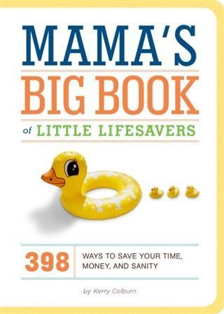 Mama‘s Big Book of Little Lifesavers