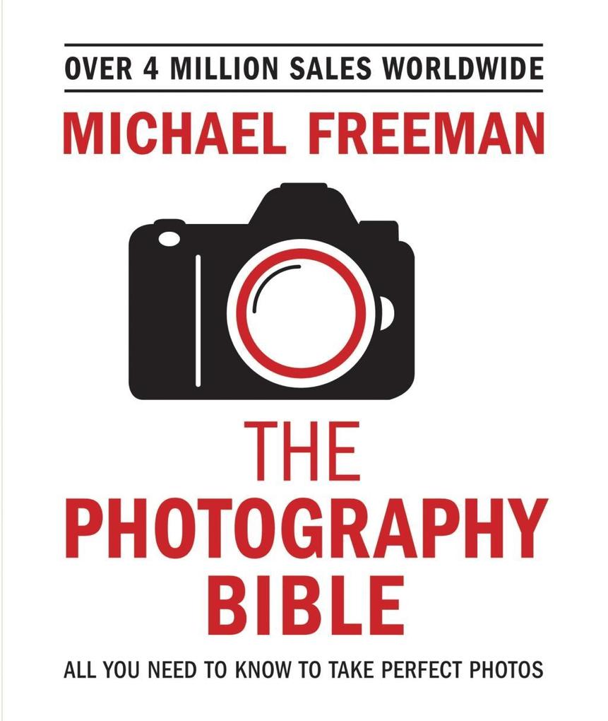 Michael Freeman‘s Photo School: Fundamentals