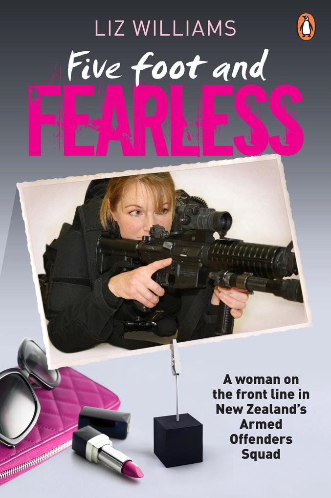 Five Foot and Fearless: A woman on the front line in New Zealand‘s Armed Offenders Squad