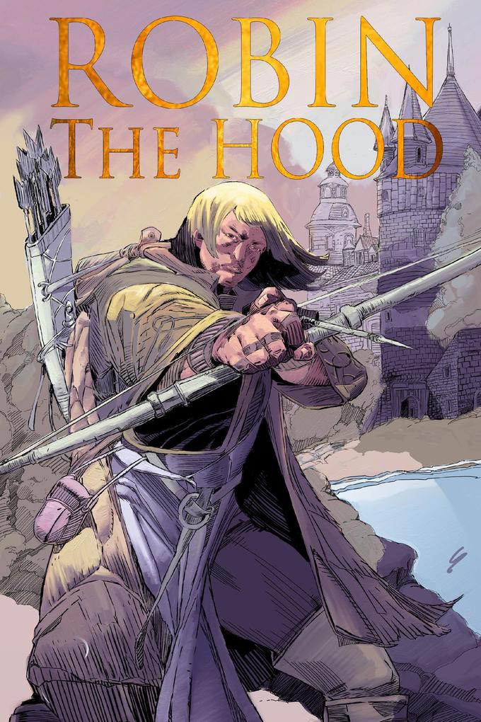 Robin the Hood:Graphic Novel