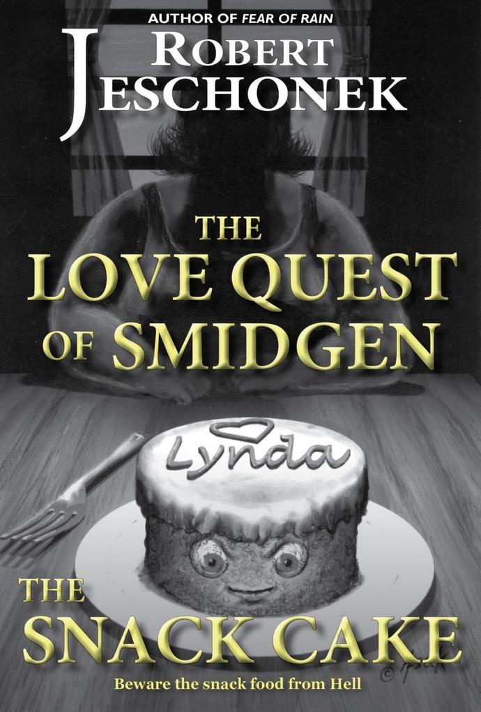 Love Quest of Smidgen the Snack Cake