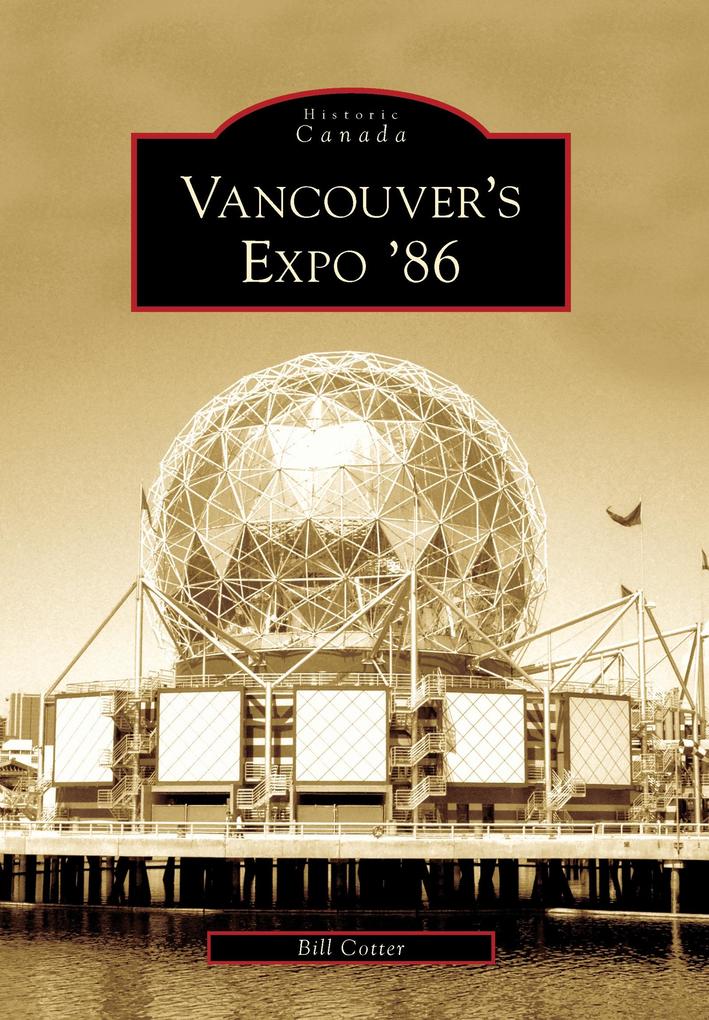 Vancouver‘s Expo ‘86