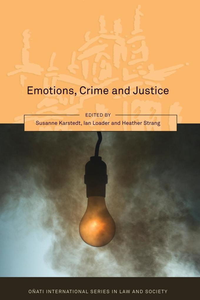 Emotions Crime and Justice