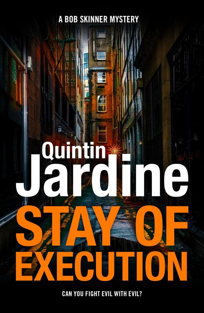 Stay of Execution (Bob Skinner series Book 14)