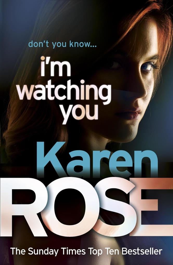 I‘m Watching You (The Chicago Series Book 2)
