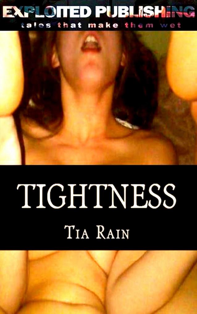 Tightness: Taming my Virgin Boyfriend