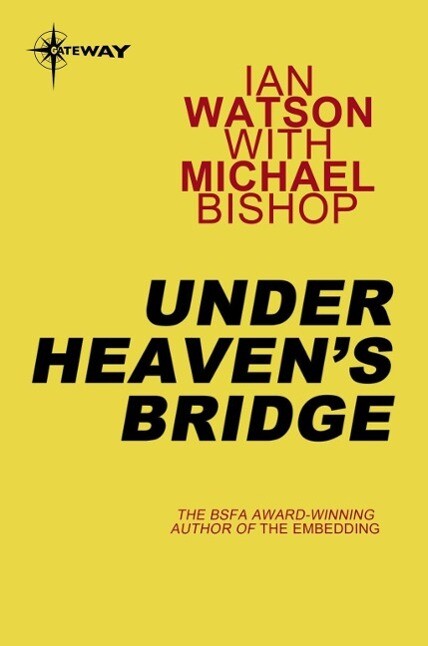 Under Heaven‘s Bridge